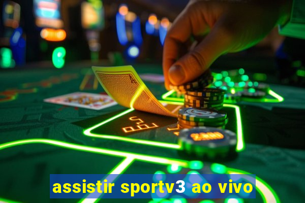 assistir sportv3 ao vivo